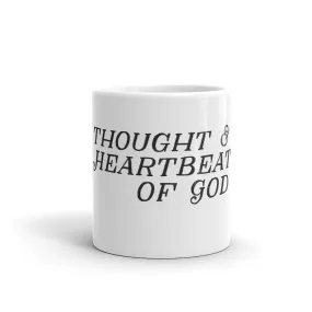 "Thought & Heartbeat of God" - Mug
