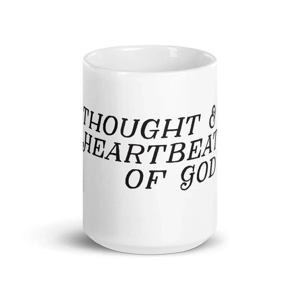 "Thought & Heartbeat of God" - Mug