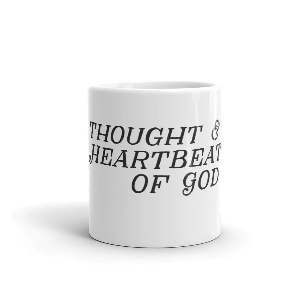 "Thought & Heartbeat of God" - Mug